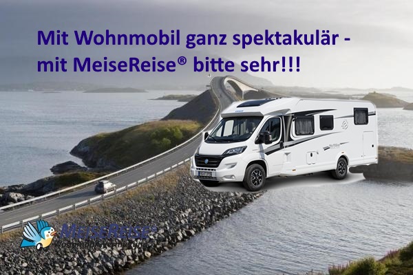 MeiseReise®-spektakulärsten-Wohnmobil-Touren
